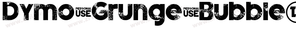Dymo Grunge Bubble字体转换